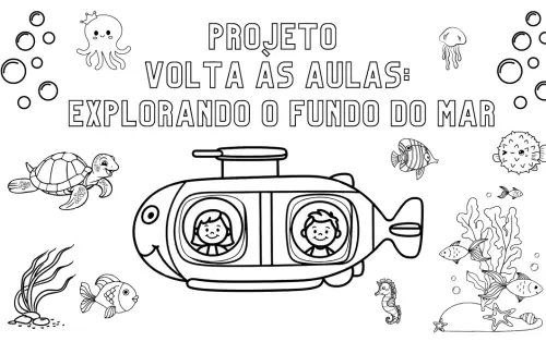 Projeto volta às aulas fundo do mar